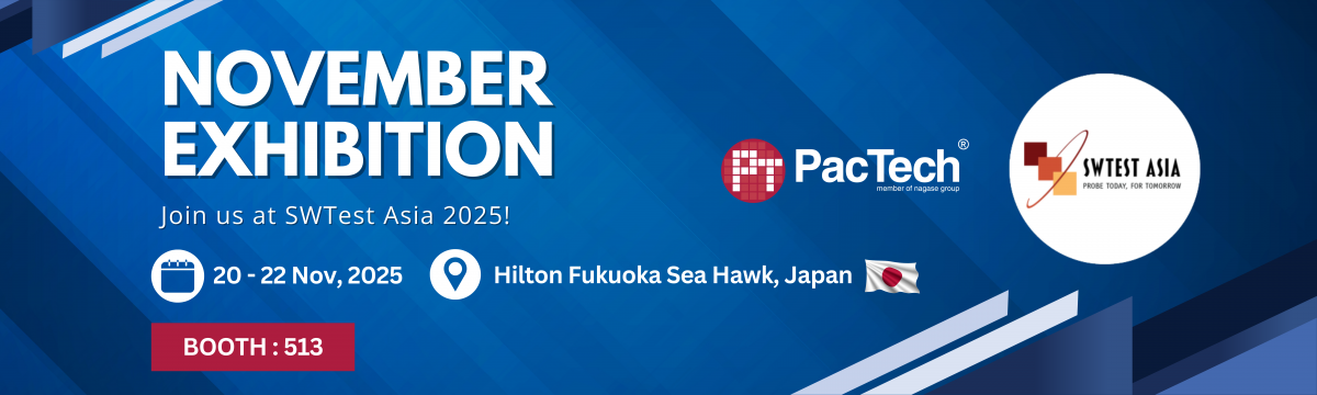 PacTech | 高端晶圓級封裝服務及先進封裝設備