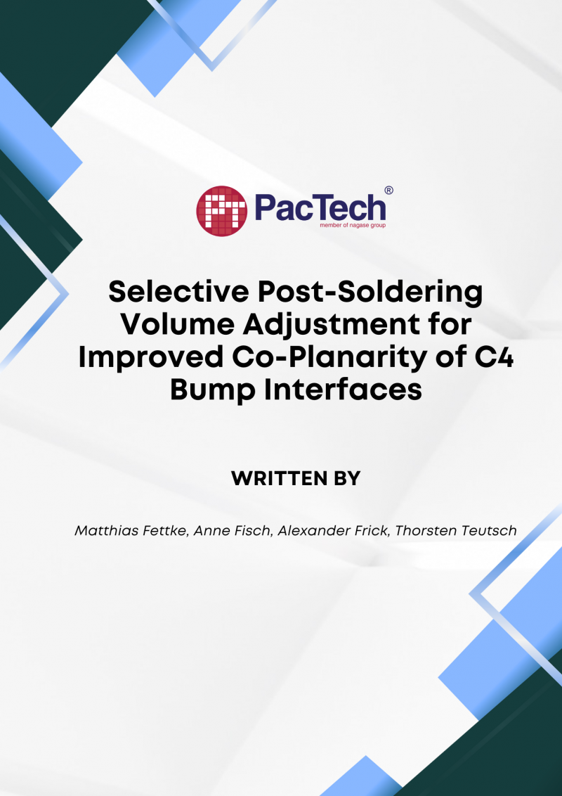 Selective Post-Soldering Volume Adjustment for Improved Co-Planarity of ...