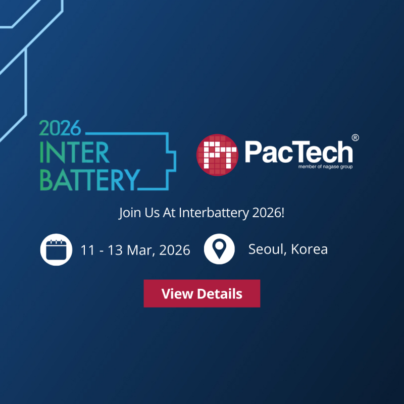 PacTech | 高端晶圆级封装服务及先进封装设备